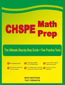 Preview of CHSPE Math Prep: The Ultimate Step-by-Step Guide + Two Practice Tests