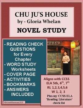 Preview of CHU JU'S HOUSE by Gloria Whelan, Novel Study, CCSS ELA Aligned