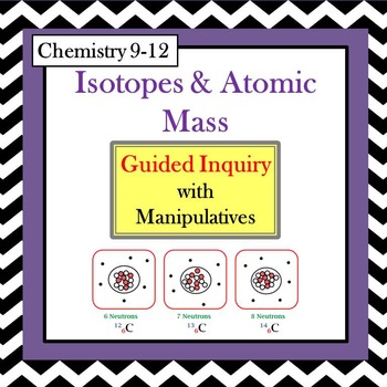 Preview of Chemistry Isotopes & Atomic Mass Guided Inquiry Lesson
