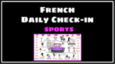 CI French Check - In Slides: SPORTS