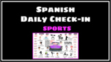 CI Spanish Check - In Slides: SPORTS