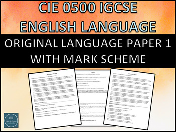 Preview of CIE IGCSE 0500 English Language Practice Paper 1 & Mark Scheme