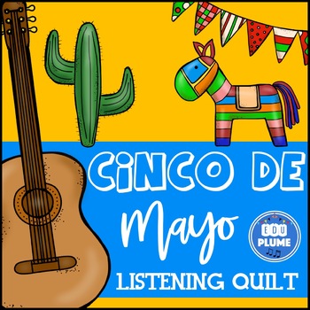 Preview of CINCO DE MAYO MUSIC LISTENING QUILT