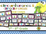 CIRCUMFERENCE and AREA of CIRCLES Math Task Cards: PERFECT
