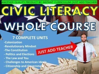 Preview of CIVIC LITERACY - WHOLE COURSE by Instant Curriculum (JUST ADD TEACHER)