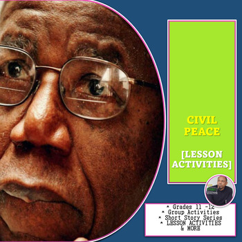 Preview of CIVIL PEACE [LESSON ACTIVITIES]
