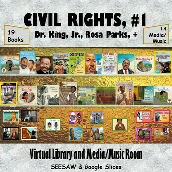 Preview of CIVIL RIGHTS, #1 Virtual Library & Media/Music Room - SEESAW & Google Slides