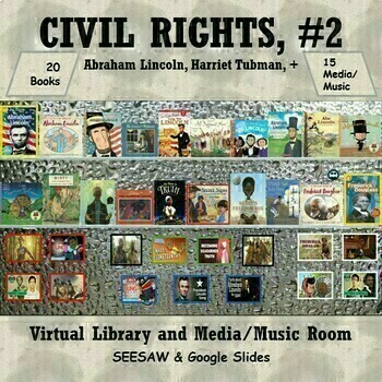 Preview of CIVIL RIGHTS, #2 Virtual Library & Media/Music Room - SEESAW & Google Slides