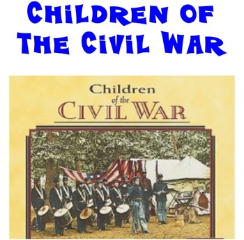 Preview of CIVIL WAR - CHILDREN - CLASSROOM STATION #9