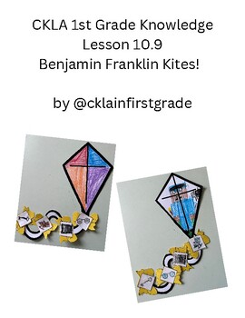 Preview of CKLA 1st Grade Knowledge Domain 10 Lesson 9 Benjamin Franklin Kites