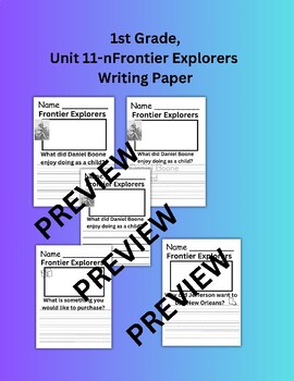 Preview of CKLA 1st Grade Knowledge Unit 11: Frontier Explorers, Writing Paper/Assessments