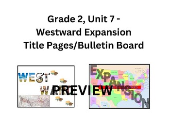 Preview of CKLA- 2nd Grade Unit 7- Westward Expansion, Title Pages, Bulletin Board