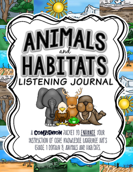 Preview of CKLA Animals and Habitats Active Listening Journal, Grade 1