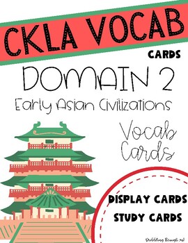 Preview of CKLA Domain 2 Early Asian Civilizations Vocabulary Cards Grade 2