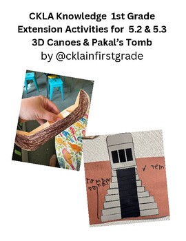 Preview of CKLA First Grade Knowledge Lesson 5.2 & 5.3 Canoe & Pakal's Tomb Activities