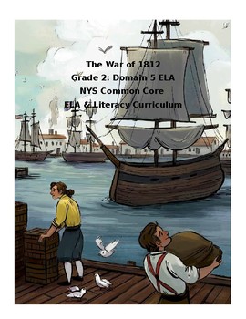 Preview of CKLA Grade 2: Domain 5 The War of 1812