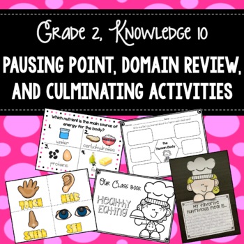 Preview of CKLA Grade 2 Knowledge 10 - Pausing Point, Domain Review, Culminating Activities