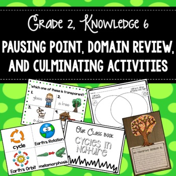 Preview of CKLA Grade 2, Knowledge 6 - Pausing Point, Domain Review, Culminating Activities