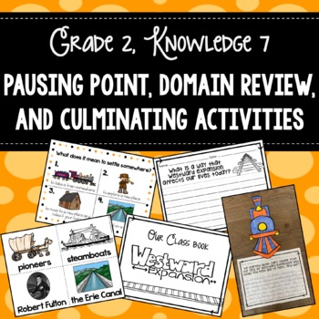 Preview of CKLA Grade 2, Knowledge 7 - Pausing Point, Domain Review, Culminating Activities