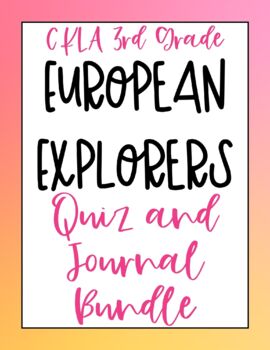 Preview of CKLA Grade 3 European Explorers Reading Quiz and Journal BUNDLE (2nd edition)