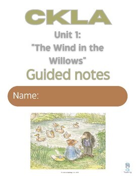 Preview of CKLA-Grade 3-Guided Notes/Journal, Unit 1 "The Wind in the Willows"