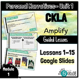 CKLA Grade 4, Unit 1 Personal Narratives Guided Google Sli