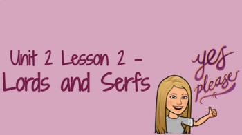 Preview of CKLA Grade 4 Unit 2 Lesson 2 - Lords and Serfs - Distance Learning