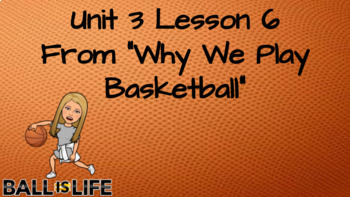 Preview of CKLA Grade 4 Unit 3 Lesson 6 - From "Why We Play Basketball" - Distance Learning