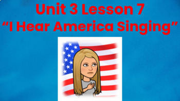 Preview of CKLA Grade 4 Unit 3 Lesson 7 - "I Hear America Singing" - Distance Learning