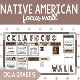 CKLA Grade 5 Unit 8 Native Americans Focus Wall: I Can Sta