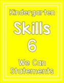 CKLA Kindergarten Skill Unit 6 We Can Statements