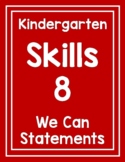 CKLA Kindergarten Skill Unit 8 We Can Statements