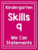 CKLA Kindergarten Skill Unit 9 We Can Statements