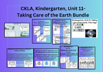 Preview of CKLA, Kindergarten, Unit 11:  Taking Care of the Earth Bundle