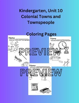 Preview of CKLA, Kindergarten, Unit 10: Colonial Towns and Townspeople Coloring Pages-26