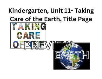 Preview of CKLA Kindergarten Unit 11: Taking Care of the Earth , Bulletin Board/Center
