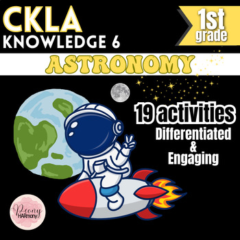 Preview of CKLA Knowledge 6 Astronomy | Lesson supplemental | 1st Grade (Amplify)