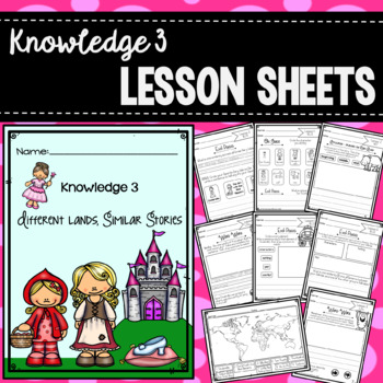 Preview of CKLA Knowledge 3 Lesson Sheets - Different Lands, Similar Stories