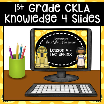 Preview of CKLA Knowledge 4 Slides: Early World Civilizations
