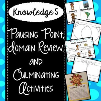 Preview of CKLA Knowledge 5 - Pausing Point, Domain Review, Culminating Activities