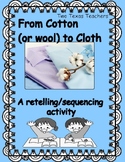 CKLA Knowledge (K) 9.4 Sequencing Cards: From Cotton to Cloth