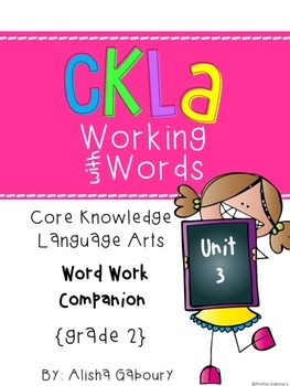 Preview of CKLA Skill Word Work Companion:2nd Grade Unit 3