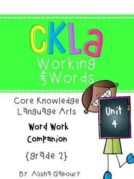Preview of CKLA Skills Word Work Companion: 2nd Grade Unit 4