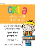 CKLA Skills Word Work Companion: 2nd Grade Unit 6
