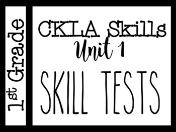 Preview of CKLA Skills - Unit 1 Tests - 1st Grade - EDITABLE