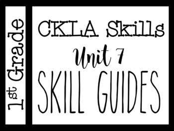 Preview of CKLA Skills - Unit 7 Guides EDITABLE- 1st Grade