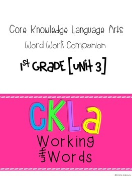 Preview of CKLA Skills Word Work Companion: 1st Grade Unit 3