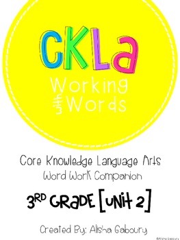 Preview of CKLA Skills Word Work Companion: 3rd Grade Unit 2