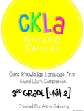 CKLA Skills Word Work Companion: 3rd Grade Unit 2