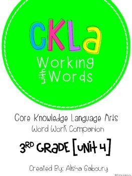 Preview of CKLA Skills Word Work Companion: 3rd Grade Unit 4